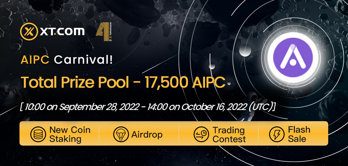 🚀 XT Exchange and AIPC will hold a series of activities. A big prize pool is waiting for you!

⏰ Time: 10:00 on September 28 - 14:00 on October 16, 2022 (UTC)

#XT4thAnniv

👉 Details:
xtsupport.zendesk.com/hc/en-us/artic…