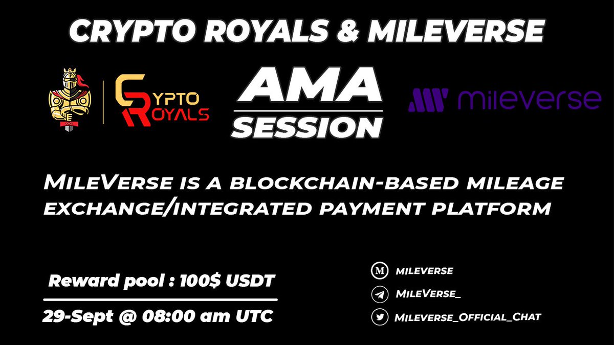 Crypto Royals AMA Session with MileVerse. Prize: 100$ USDT Date: September 29,2022 Time: 8:00 AM UTC Venue: t.me/Cryptoroyalsch… Rules: Follow @MileVerse_ and @CryptoRoyals Like,Retweet and comment your questions (Tag 3 friends) Ask maximum 2 questions