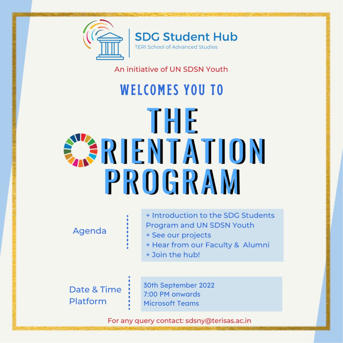 Dear batch 2022, 
SDG Hub #TERISAS welcomes you to the TERI SAS Family. 
We formally #invite you to our hub's #OrientationSession on 7pm, 30.09.22. #Friday! 
Excited to meet you all! 
#link for the meeting-  teams.microsoft.com/l/meetup-join/…