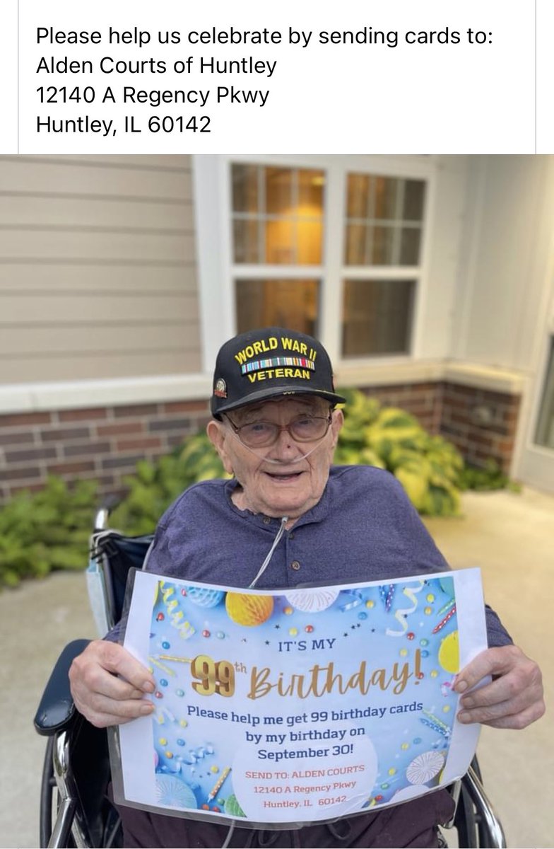 demetriameow's tweet photo. Paul Soucheck, has a very special #birthdaywish this year! On his 99th birthday (September 30th), Paul is hoping to receive #99 cards!

Please send cards to:
Alden Courts of Huntley
12140 A Regency Pkwy
Huntley, IL 60142

#RandomActsOfKindness https://t.co/giBxgD8YSl