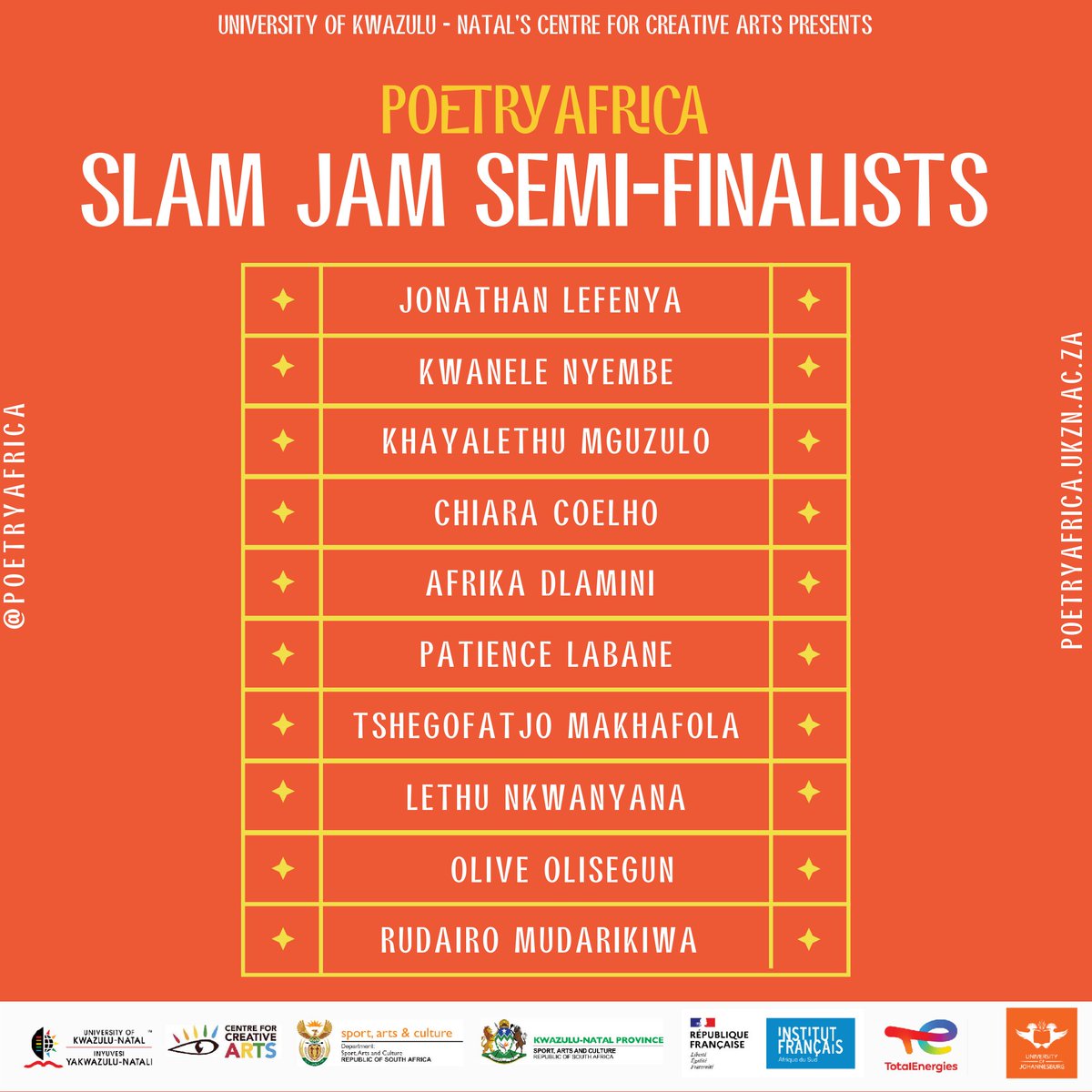 PoetryAfrica's tweet photo. Here you have it! 🙂 

Congratulations to the SLAM JAM FINALISTS!  
#PoetryAfrica2022 🔥🔥🔥

@lefenyajonathan   @KMguzulo  @chiara_coelho  @Noxy_nerd     @Let_Da_Poet  #KwaneleNyembe #AfrikaDlamini #TshegofatjoMakhafola #OliveOlisegun  #Rudairo Mudarikwa https://t.co/TMjMkUjLpS