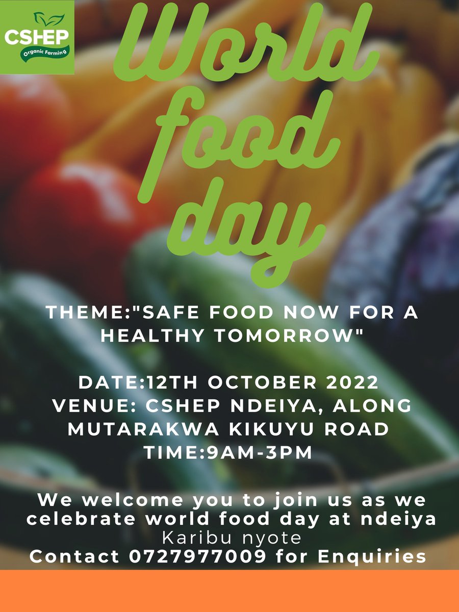 CSHEPKENYA's tweet image. Cshep in collaboration with Ndeiya organic Farmers we would like to invite you on 12th October 2022 at our ndeiya demo farm in celebration for the world food day. Contact:0727977009 /0114971663 for enquiries. #luvorganic #organicfarming