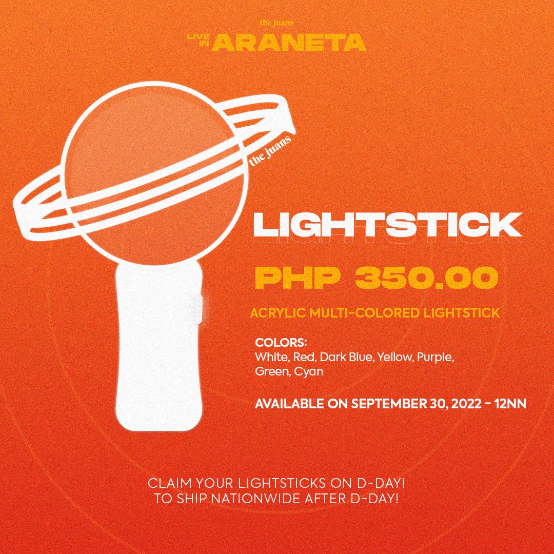 juanistasofc's tweet photo. 🧡 PINAKAHIHINTAY! 
#TheJuansLiveInAraneta Concert Lightstick IS HERE!

💸 GET YOURS FOR ONLY PHP 350.00
📌AVAILABLE ON SEPTEMBER 30, 2022 - 12:00NN
LIMITED STOCKS ONLY! 

@TheJuans_BAND @juanistasofc https://t.co/DwwA3kBgWI