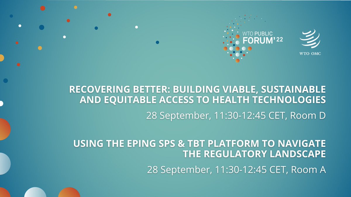 wto's tweet photo. Starting in 30 mins at the #WTOPublicForum!
1. Recovering Better: Building Viable, Sustainable & Equitable Access to Health Technologies - Room D https://t.co/ECuPznIMPj
2. Using the #ePing SPS & TBT Platform to navigate the regulatory landscape - Room A https://t.co/iP1BUMVw0d https://t.co/oyOHrTnHne