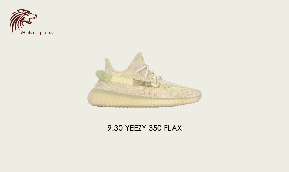 Who's ready for the YEEZY 350 FLAX👀? websites:wolves-proxy.com dc invite:discord.gg/KxyrpnQM P2 Limited code（10 times）：wolves45 P2 Limited code（10 times）：wolves50 Enter to win 3x2Gb ❤️like&🔁Rt 🤝Tag a friend✅Follow