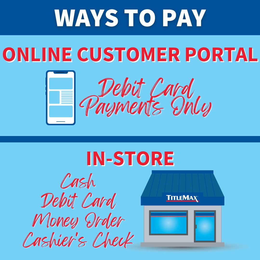 TitleMax's tweet photo. Our #TitleMax customers have multiple ways to make a payment on their account - both online through the Customer Portal and in the store! Check out our #WaysToPay below! https://t.co/HDxs7dSFL3