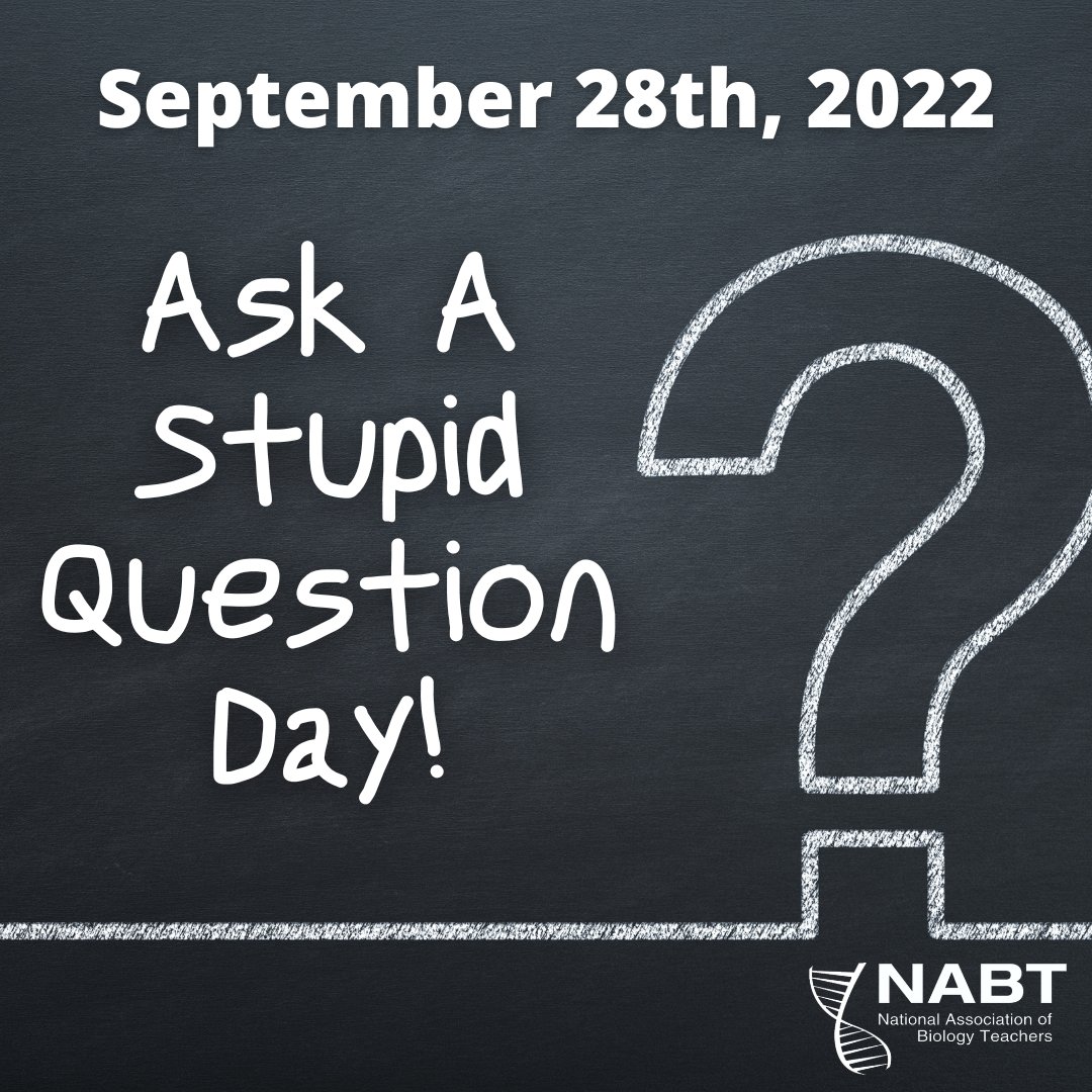 NABT_News's tweet photo. Started in the 1980s to encourage kids to ask more questions in class, "Ask a Stupid Question Day" is a fun, low-stakes way to get your students talking.
#biology #NABT #askastupidquestion https://t.co/zxuVbsmIFy