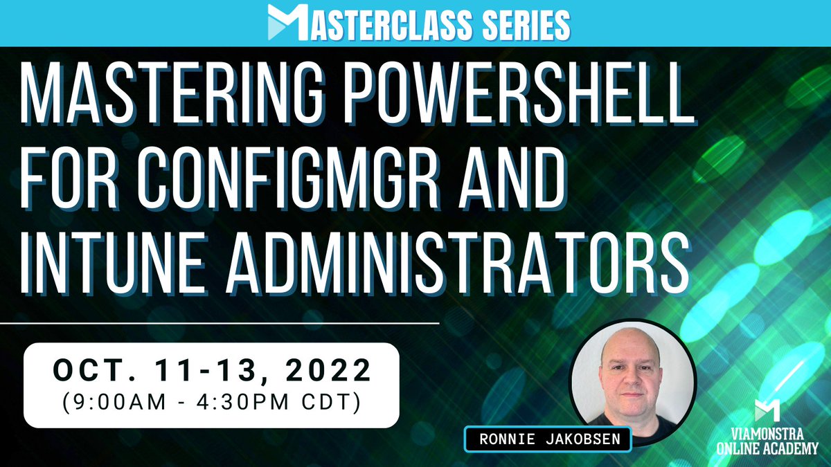 viamonstra's tweet image. NEW! #PowerShell #ViaMonstraMasterclasses OCTOBER 11-13 📅 9:00AM - 4:30PM CDT 💻 MASTERING POWERSHELL FOR CONFIGMGR AND INTUNE ADMINISTRATORS with Ronnie Jakobsen@ronniejakobsen @TeamCTGlobal #CTGlobal #ConfigMgr #Intune #ViaMonstraAcademy

Enroll Here!
ow.ly/yWNH50KVhZh