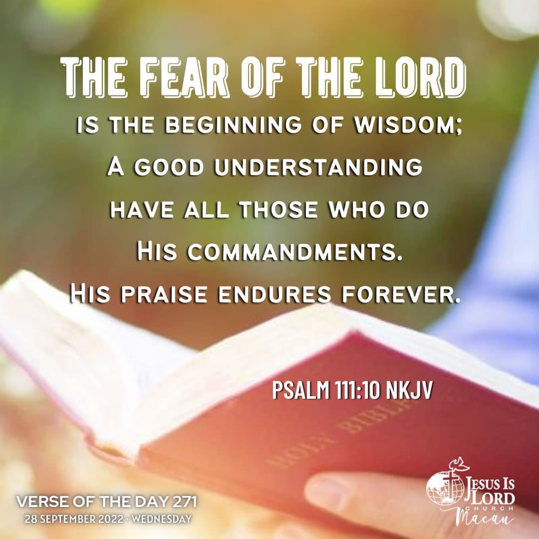 JIL_Macau's tweet photo. 𝗩𝗘𝗥𝗦𝗘 𝗢𝗙 𝗧𝗛𝗘 𝗗𝗔𝗬 271
 28 September 2022 Wednesday 

#Occupy 
#TillJesusComes
#26thJILMACAU
#VOTD https://t.co/wLUAQ74bL6
