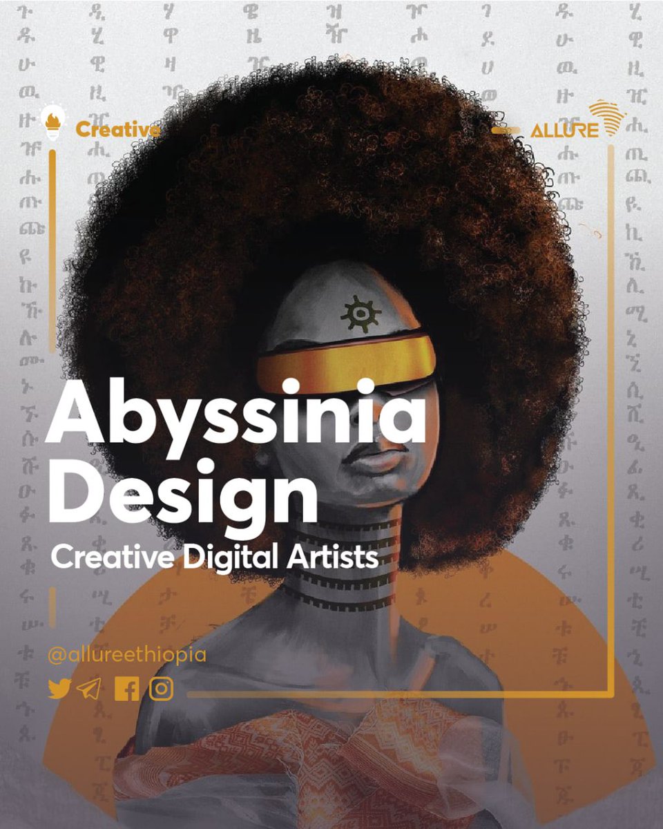AllureEthiopia's tweet photo. #CreativeOfTheWeek
Abyssinia Design @abyssiniadesign
Abyssinia Design, kudos to your team. We want to express our deep gratitude for the dedicated work you do.
#allurecreative #abyssiniadesign #ethiopian #art #abyssiniadesign #artist #artwork #visualart #digitalart https://t.co/f3hrev4j4p