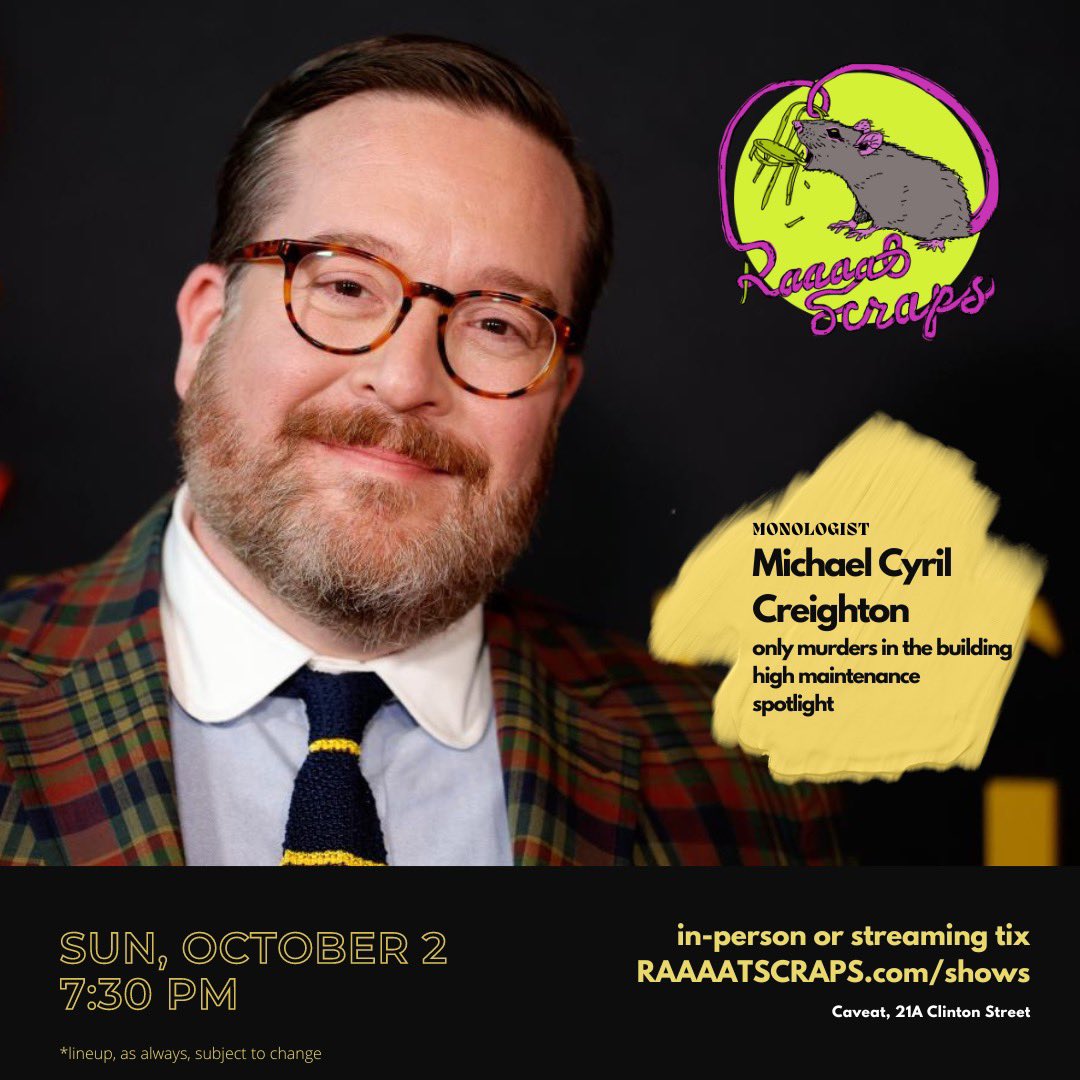 RaaaatScraps π - Best Improv Show in the World! (@raaaatscraps) on Twitter photo This Sunday, Oct 2β¦our monologist will be @MCCisNauseous (<a href="/OnlyMurdersHulu/">Only Murders in the Building π΅οΈββοΈπ΅οΈββοΈπ΅οΈββοΈ</a>, Spotlight, <a href="/HMonHBO/">High Maintenance</a>)!
Itβs gonna be a fun one! Letβs ring in October together!
Raaaatscraps.com/shows This Sunday, Oct 2β¦our monologist will be @MCCisNauseous (<a href="/OnlyMurdersHulu/">Only Murders in the Building π΅οΈββοΈπ΅οΈββοΈπ΅οΈββοΈ</a>, Spotlight, <a href="/HMonHBO/">High Maintenance</a>)!
Itβs gonna be a fun one! Letβs ring in October together!
Raaaatscraps.com/shows
