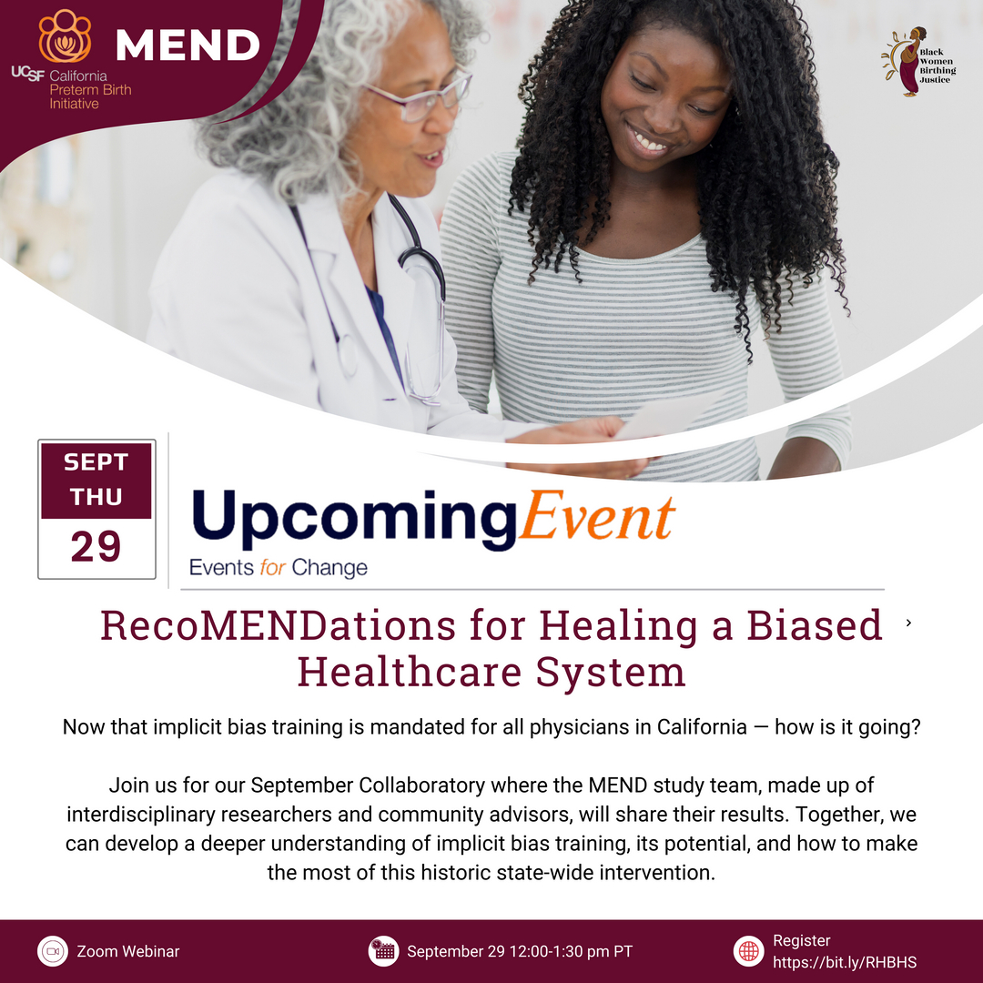 RecoMENDations for healing a Biased Healthcare System WEBINAR THIS THURSDAY, September 29 📆

Through interviews and focus groups, the MEND study has gathered insights from perinatal clinicians and Black mothers in order to identify key challenges and opportunities for effectiv