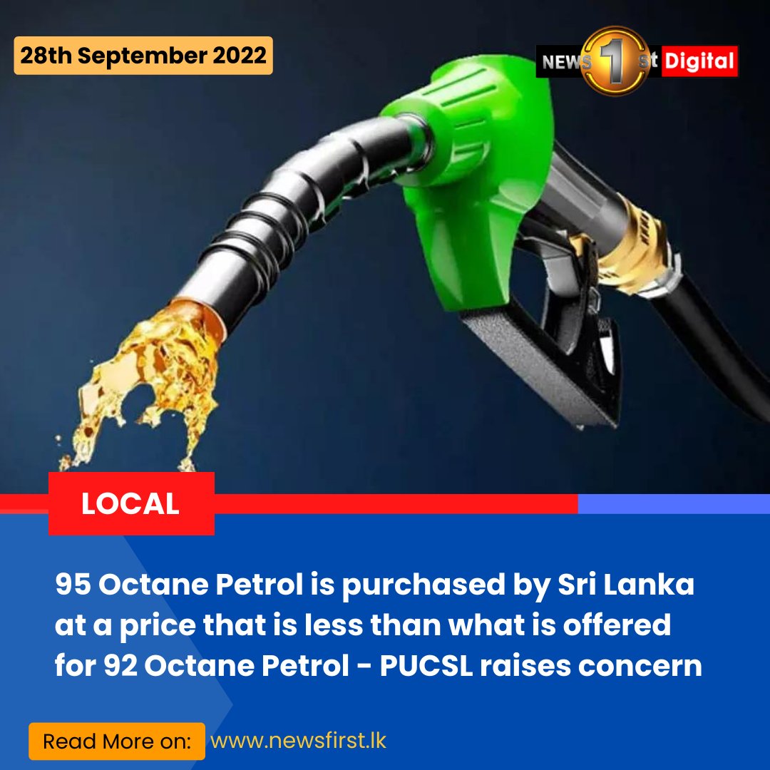 NewsfirstSL's tweet photo. Fuel Imports: Petrol 95 cheaper than Petrol 92? 

Details: https://t.co/mzbZTNHB7J

#lka #SriLanka #SLnews #News1st #Petrol #Fuel #Import #PUCSL https://t.co/fF3GNGfUlv