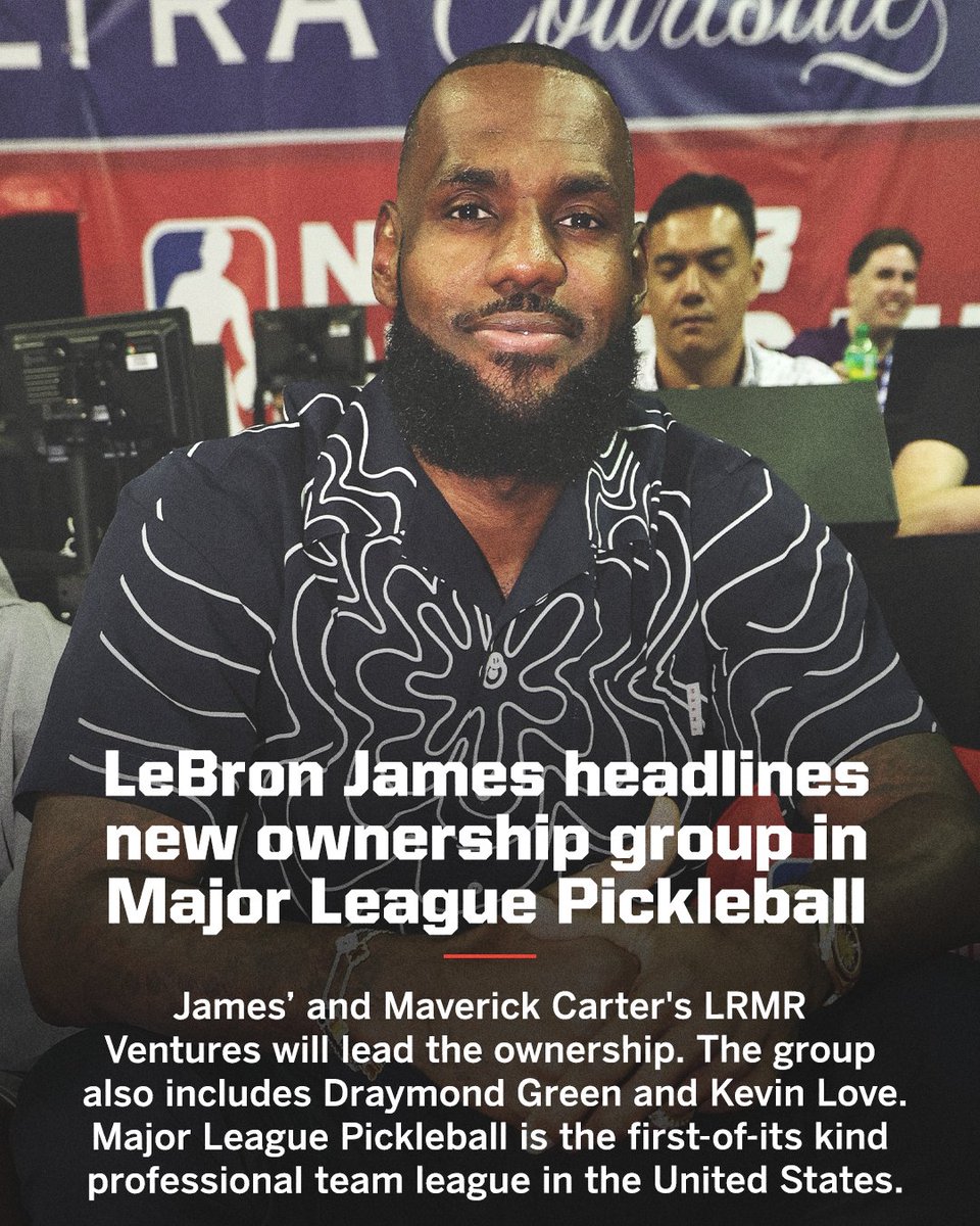 espn's tweet photo. Major League Pickleball opened up an ownership opportunity for James' group to invest in a new league showcasing elite professional talent in one of the most rapidly growing sports in the U.S.

More: https://t.co/T6judx6C0B https://t.co/x2kZkamZLd