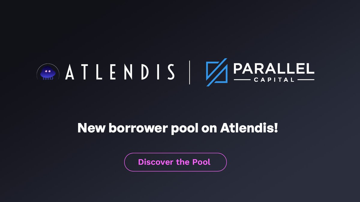 AtlendisLabs's tweet photo. 📣 News: @AtlendisLabs Announces the Opening of a Borrower Pool for Parallel Capital 🚀

Read the announcement👇: 
https://t.co/EEBbda5ceW https://t.co/mLRvrDyyF3