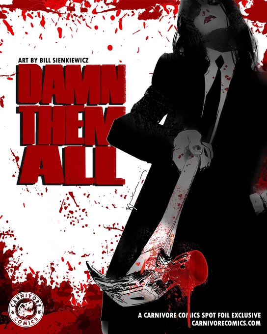 Hey Folks! On Sale  Studios' Damn Them All #1 Virgin Variant Cover with Spot Foil by Bill SienkiewiczWritten by Simon Spurrier  by Charlie Adlard ales begin 9/28/22 at  