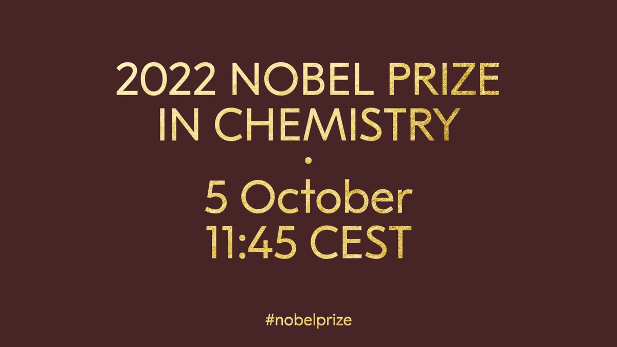 NobelPrize's tweet photo. The announcement of the 2022 #NobelPrize in Chemistry is coming - save the date.

Join the excitement next week - hear the news first @NobelPrize and at https://t.co/3VsHzjFFBi

Watch live: https://t.co/MXct1FcWUF https://t.co/A8WnjHD3Sh