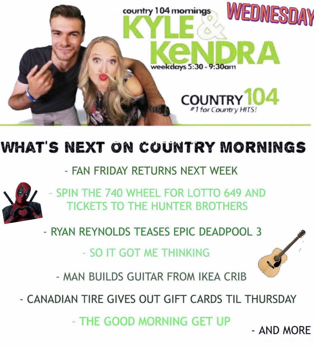 Country104's tweet image. ~ #HumpDay and what a missing Coming up! #SoItGotMeThinking, #GoodMorningGetUp, new #Deadpool and more!! 🙌🔥⬇️

@MooreKendy &amp;amp; @kylegrimard 
Listen: country104.com/player/