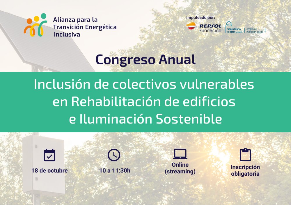 AreaEmpleoFSMLR's tweet photo. 📣 Anunciamos el #CongresoATEI22 de la Alianza para la Transición Energética Inclusiva 💡🌞🍃 El 18 de octubre analizaremos las oportunidades de #empleo 💼👥 de #colectivosvulnerables en #RehabilitaciónDeEdificios 🏬 e #IluminaciónSostenible 💡🌱 https://t.co/aBwTXtuWhl https://t.co/InAzW9KrrQ