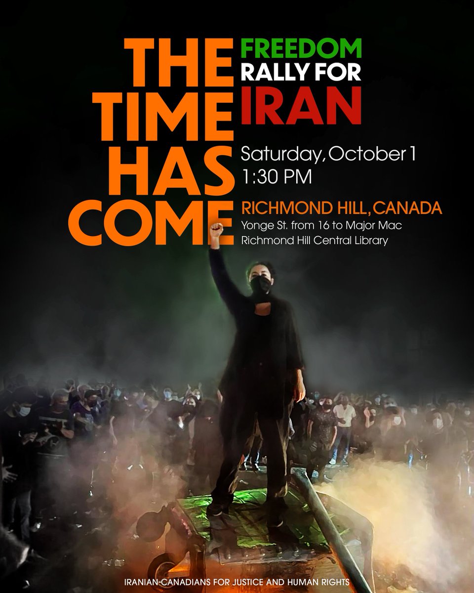 ps752justice's tweet photo. 📢 THE TIME HAS COME!
🪧 Freedom Rally for Iran 
🗓️ Saturday, October 1 
🌍 Around the World 

1. Richmond Hill 🇨🇦
2. Ottawa 🇨🇦
3. Montréal 🇨🇦
4. London 🇬🇧

#MahsaAmini #مهسا_امینی
#ps752justice https://t.co/Op2LY8mmtz