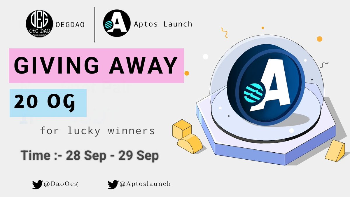 DaoOeg's tweet photo. Partnership with @AptoslaunchIO With Giveaway🚀

🏆Prize Pool🏆
20 OG SPOTS (Free NFT Mint)🚀

To Enter :-
1️⃣Follow @DaoOeg &amp; @AptoslaunchIO 
2️⃣❤,RT &amp; Tag 3 Friend
3⃣Finish Gleam: https://t.co/OSjQ7JPaxf

⏰29 SEP
#Airdrop  #Giveaway  #OEGDAO #OG
#Aptos #AptoslaunchIO #AptosNFTs https://t.co/Q0olYmVuaK