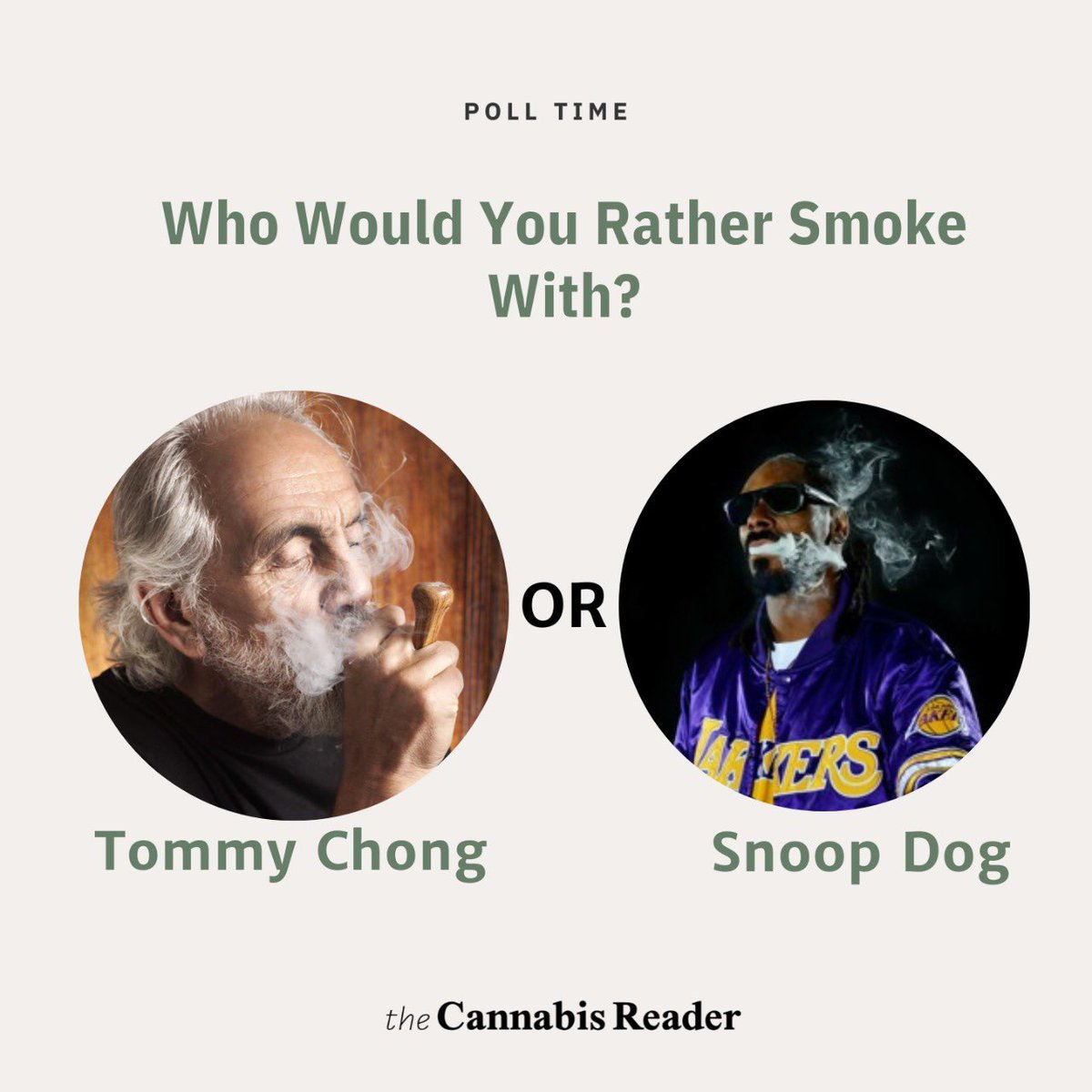 Cannabis_Reader's tweet photo. The two OGs!😎
Pick sides and let us know in the comments👇

#tommychong #snoopdog #cannabislove #cannabisreader #poll #favourite https://t.co/xKDzJrQyw6