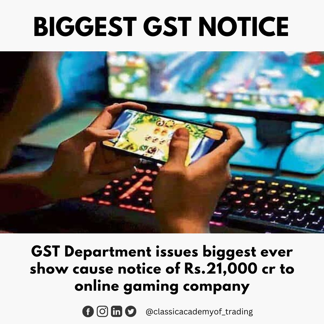 TradingClassic's tweet photo. Biggest GST Notice for Online Gaming Company

#indianmarketupdate #marketupdate #indianmarket #indianstockmarket #stockmarketindia #eveningupdate #OptionsTrading #TataMotors #stockmarketcrash #nifty #nse #banknifty #bse #KamaalKarDikhayen #TiagoEV https://t.co/XMyyVmspoD