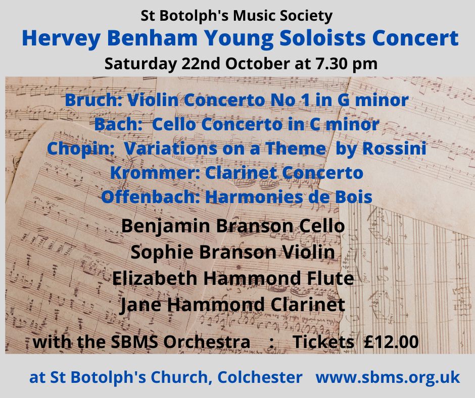 There is a very special concert coming up on 22nd October. Each year St Botolph's Orchestra teams up with some wonderfully talented young soloists from the area to present an exciting range of pieces. Please share programme details shown here.