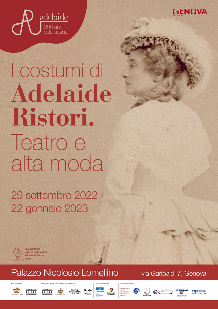"I costumi di Adelaide Ristori. Teatro e alta moda"
Palazzo Lomellino, Via Garibaldi 7, Genova
29 settembre 2022 – 22 gennaio 2023
Martedì - venerdì dalle 15:00 alle 18:00
Sabato, domenica e festivi: dalle 10:00 alle 18:00
Info: 3938246228
#Adelaide200 #AdelaideRistori #genova