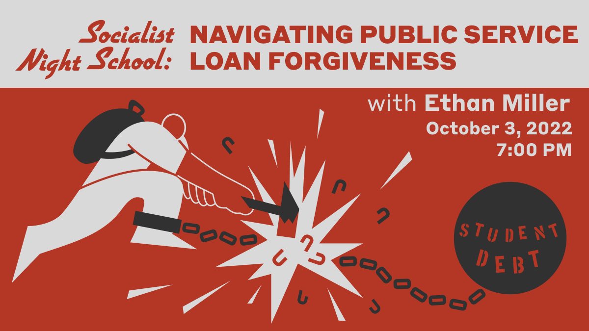 Navigating Public Service Loan Forgiveness with <a href="/ESMiller59/">Ethan Miller 🍉</a> | Socialist Night School

meetup.com/mdcdsa/events/…