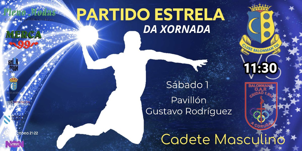 🌟 BM TUI VS OAR 🌟

⚔️ O cadete masculino será o partido estrela da xornada! Enfrentándose na última xornada da fase de clasificación, estando en xogo a segunda praza 👀

 🫵🏻 Non perdas a oportunidade de animar a nosa base, este sábado as 11:30 en Tui 💛
