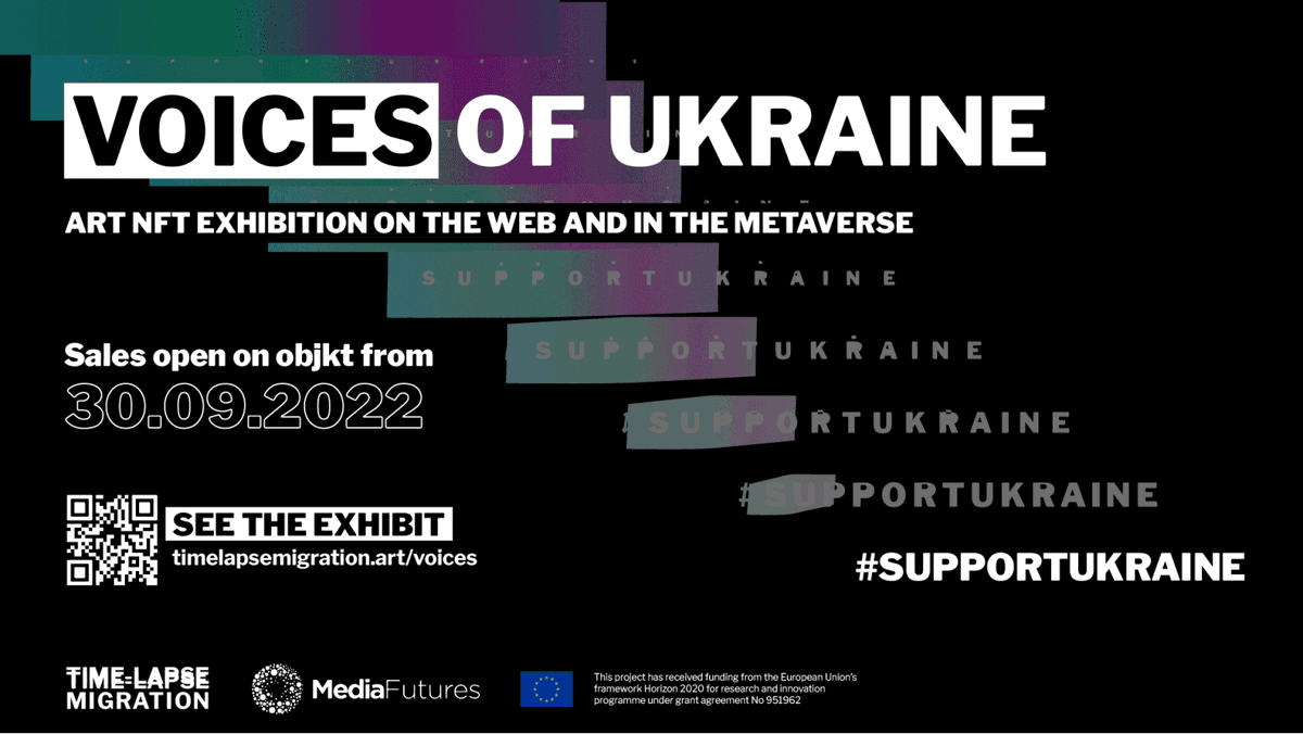 🎆Aquest divendres s'inaugura 'Voices of Ukraine', nova exposició d'art NFT amb 7 artistes ucraïnesos que es podrà visitar al web i al metavers.

Una proposta de <a href="/varvara_and_mar/">varvara_and_mar</a> i <a href="/latempestacc/">La Tempesta</a> amb el suport de <a href="/MediaFutures/">Media Futures</a> i de la Unió Europea

timelapsemigration.art/#exhibitions