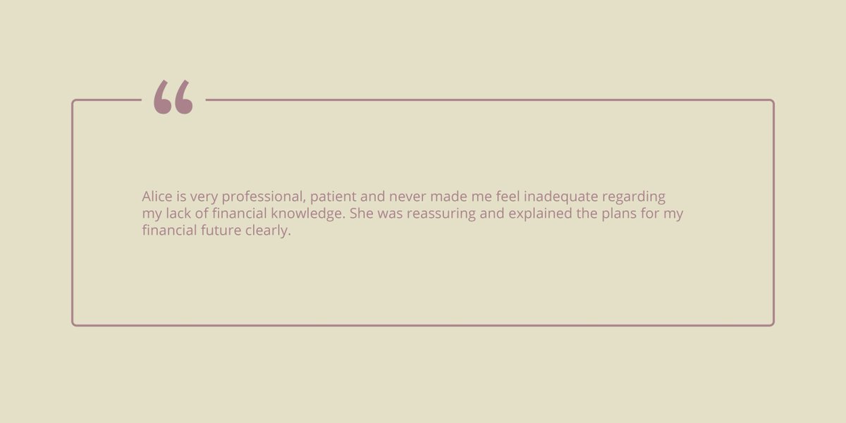 IFA_Alice's tweet photo. Thank you so much to my client for the following feedback: “Alice is very professional, patient, and never made me feel inadequate regarding my lack of financial knowledge” > #wealthplanning #goodadvice #financialconfidence https://t.co/jFWmTZ2tZf