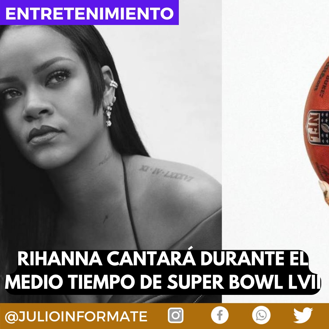 JulioInformate's tweet photo. La reconocida cantante estadounidense #Rihanna cantará durante el espectáculo de #mediotiempo de la #SuperBowlLVII. Así lo anunció la #NFL, con un comunicado de prensa🏈

El Super Bowl se jugará en el State Farm Stadium de Arizona. ¿La fecha? #12Feb de 2023.

(1/2) https://t.co/4z8KuNYb2y