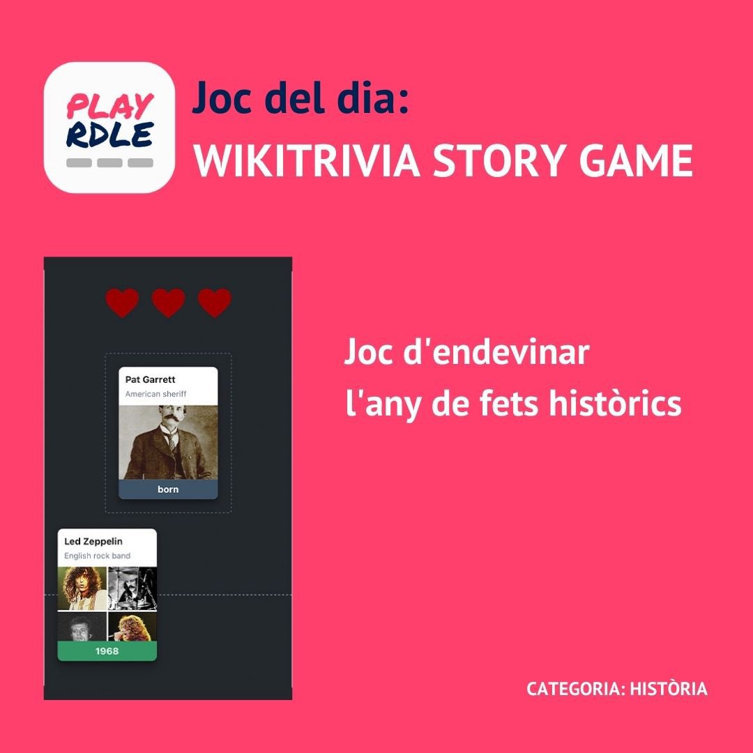 Avui tenim el #wikitrivia: joc x endevinar fets històrics situant-los en una línia temporal. El funcionament és curiós xo quan el tens x la mà és adictiu! Un cop +, obra d’en <a href="/DoodleSci/">Ryan Barouki</a> 👏 Què va abans, la creació del #wordle o del <a href="/paraulogic/">Paraulògic</a>? #playrdle #letsplayrdle #puzzlegame