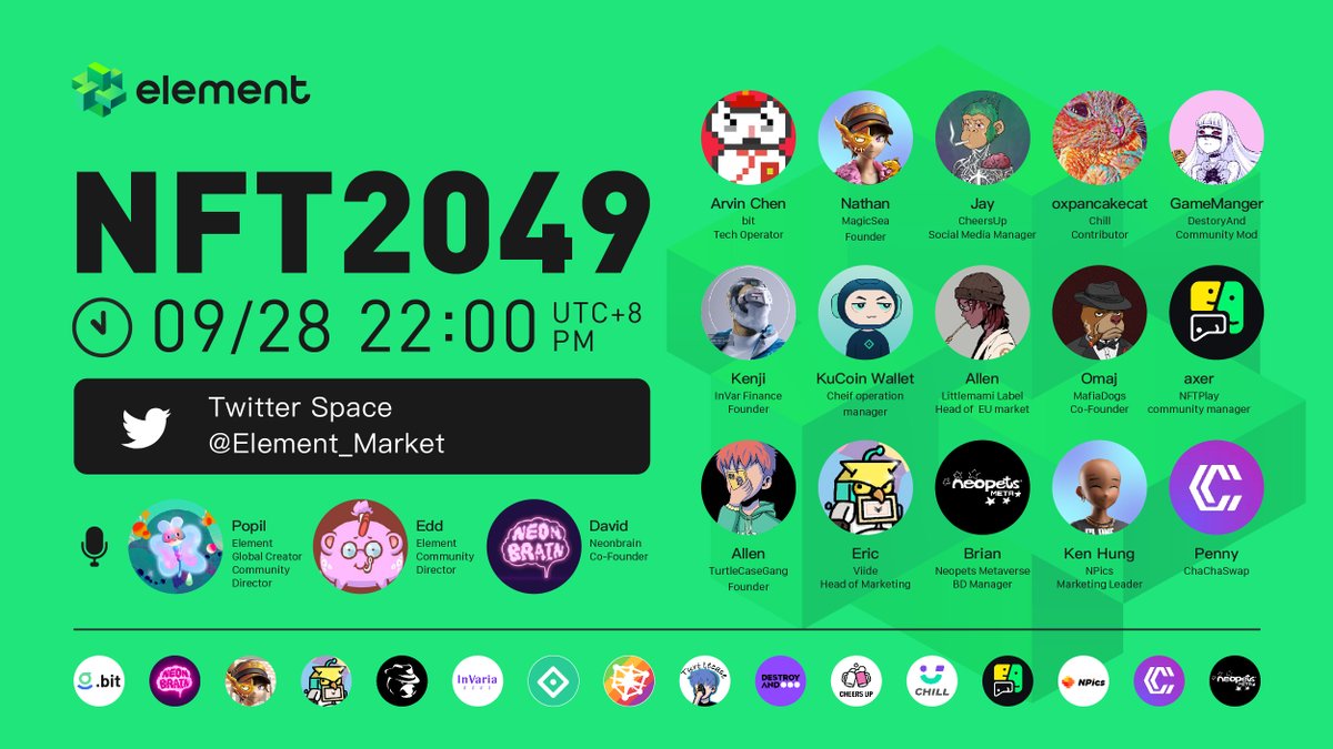 🎙️Twitter Space Today

✨「We are not Token 2049.
Let's talk about #NFT2049!」✨

🍻Great party today at 22:00 UTC+8!! Join us with over 20 NFT Projects, and all about NFT!

🎁Prize Pool: 10,000 ELE
👉Send join proof in discord: discord.gg/ElementMarket to raffle.

#NFT2049