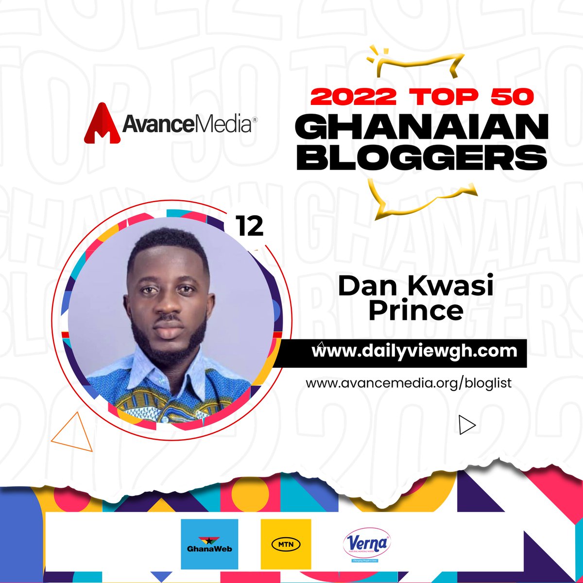 avancemedia's tweet photo. Congratulations to Dan Kwasi Prince, on ranking as No. 12 on Avance Media's 2022 Top 50 Ghanaian Bloggers ranking with the blog https://t.co/X28a3dJLuT
@Dailyviewgh
Visit https://t.co/kHROGk1L2G for full list
#AvanceMedia #TopGHBloggers https://t.co/PsoNSRfY0o