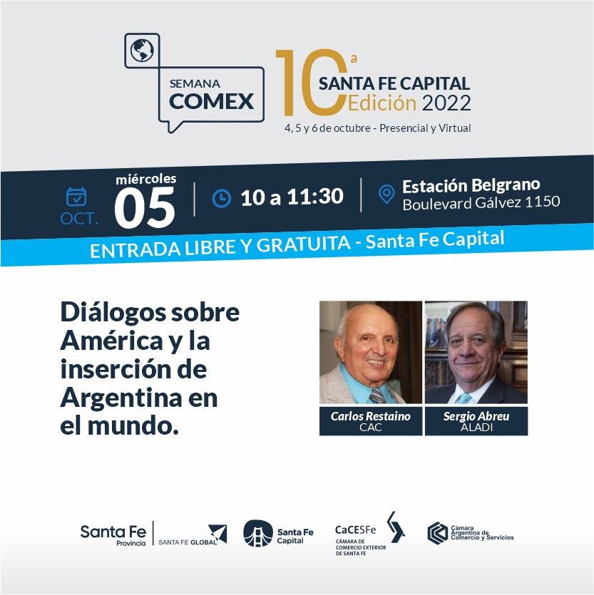 MIÉRCOLES 05/10. - HORA 10:00 en EST. BELGRANO (bv. Gálvez 1150) - En SANTA FE CAPITAL - ENTRADA LIBRE Y GRATUITA -
CARLOS RESTAINO  tendrá un DIÁLOGO IMPERDIBLE con SERGIO ABREU, el SEC. GRAL ALADI. 
Tu Pyme necesita conocer que pasa en Latinoamérica
No te lo podés perder!!!.