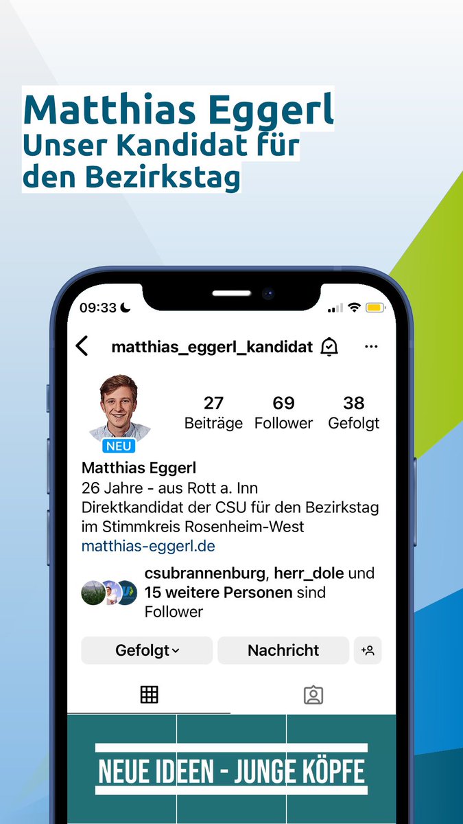 Mit <a href="/eggerl_matthias/">Matthias Eggerl</a> haben wir einen tollen jungen und engagierten Kandidaten für die #Bezirkstagswahl 2023 für den Stimmkreis #Rosenheim-West gefunden. 
🌐 matthias-eggerl.de