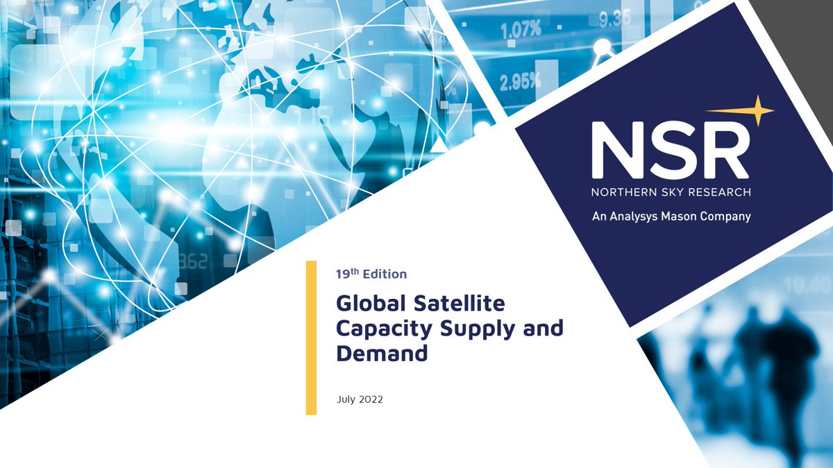 NSR_SatCom's tweet photo. NSR's Global Satellite Capacity Supply & Demand, 19th Edition (GSCSD19) report with 3 Quarterly Updates, is the industry’s longest running and most detailed source for satellite capacity analysis. https://t.co/OSYxBU0NYG #NSRinsights #GSCSD19 @AnalysysMason @NSRPalerm @NSR_Vivek https://t.co/1l16dK1hCm