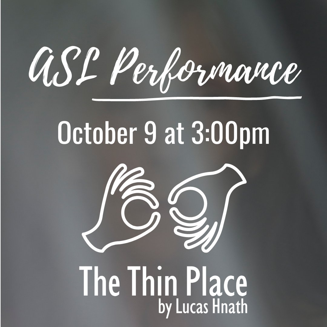 NEXT WEEK: Join us for an ASL Translated Performance of THE THIN PLACE on Sunday at 3pm 👻🍷✨ Contact our box office directly at boxoffice@bte.org or in person at 226 Center Street Bloomsburg to reserve accessible seating! 
bte.org || 570-784-8181
