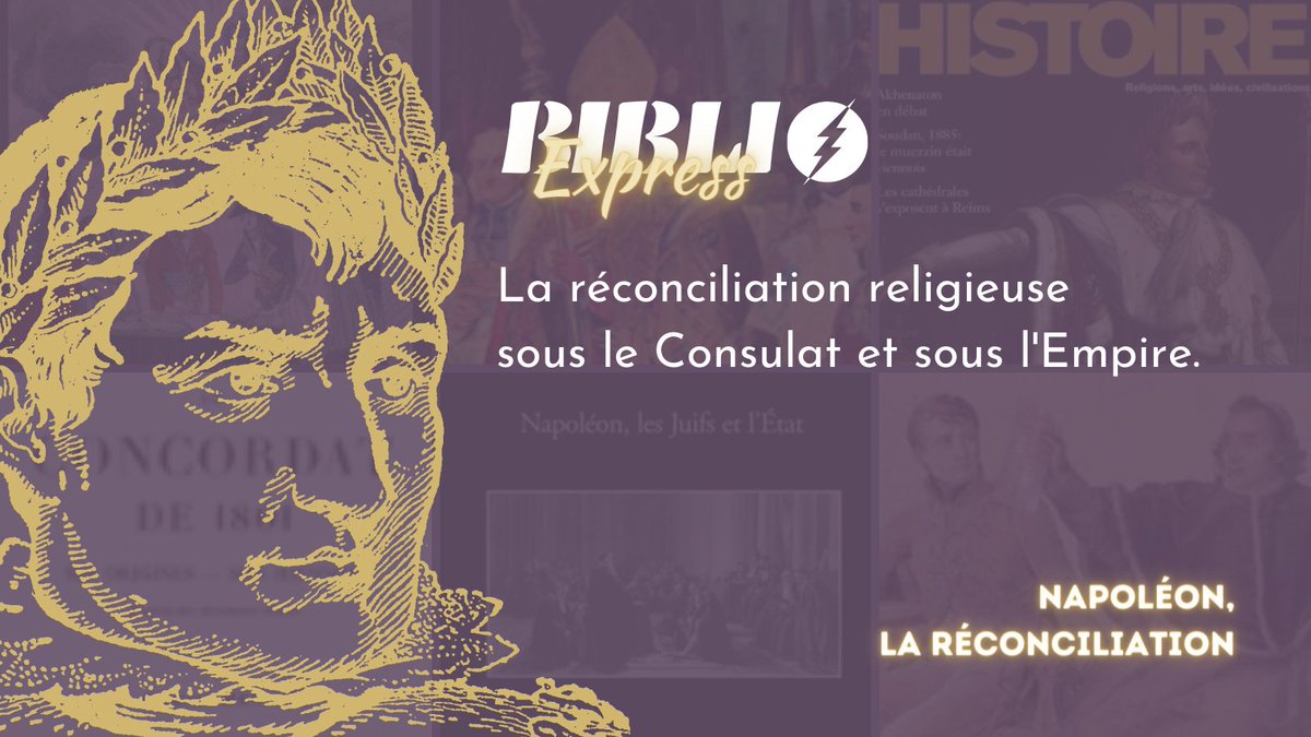 FondaNapoleon's tweet photo. 🤝 #BiblioExpress x #NapoléonLaRéconciliation 👉 10 ouvrages et articles traitant de la question religieuse sous le Consulat et l'Empire, sélectionnés par la responsable des bibliothèques de la Fondation Napoléon, Chantal Prévot : https://t.co/TU619Kn3BQ https://t.co/UgtjvmXepO