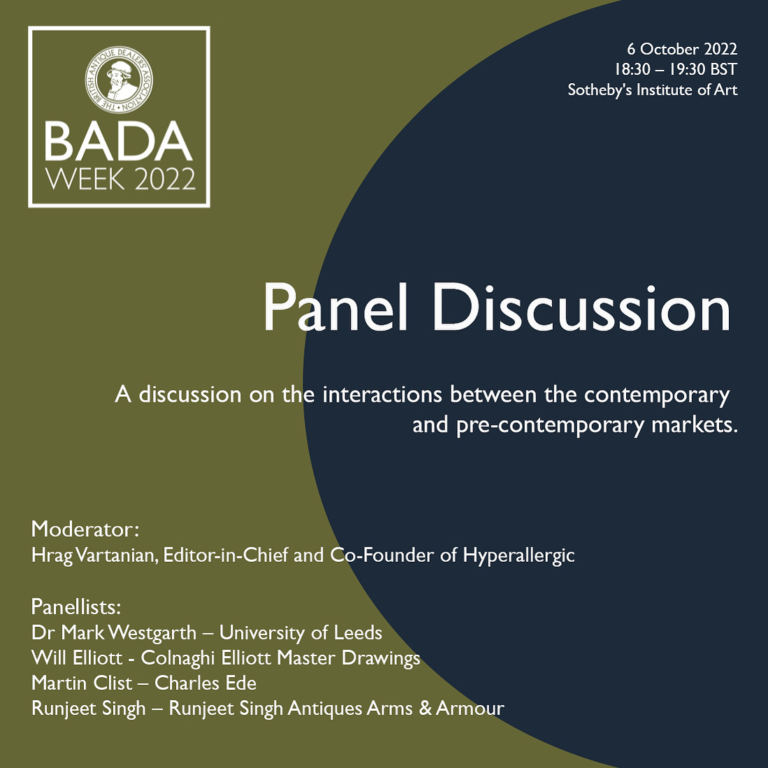 Next Thursday 6 October the BADA is going to hold a panel discussion on the contemporary and pre-contemporary art markets at Sotheby’s Institute of Art as part of the BADA Week events. 

Click the link below to book your free ticket!
bit.ly/3UO8vir