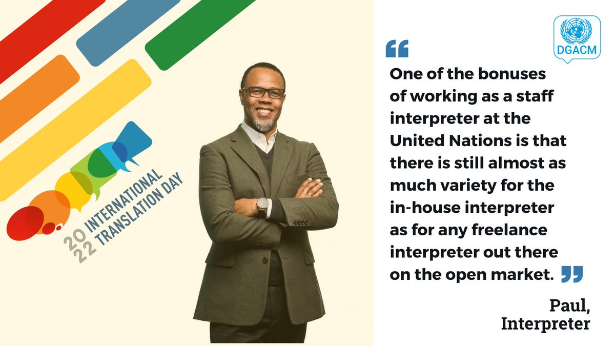 🔠🗣️ 30 September is International Translation Day!  

Don't miss Paul's interview, where he details what he enjoys most about his job as a DGACM English #Interpreter for the 🇺🇳 <a href="/UN/">United Nations</a> ➡️ bit.ly/2XNjv6E. 

#ITD2022