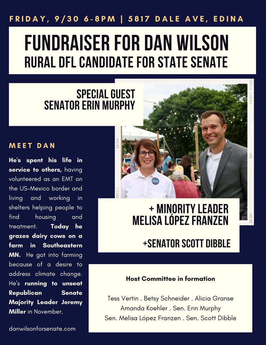 An opportunity to support a super viable rural candidate if you're a Twin Cities resident! If you live in Edina, your Senate seat is safe, so come out this Friday evening for Winona-area State Senate candidate Dan Wilson!