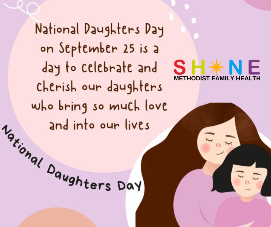 MethodistFamily's tweet image. Today is National Daughters Day. It is a day to celebrate and cherish our daughters who bring so much love and into our lives. Although we don’t really need a reason to celebrate our children, pay our daughters some extra attention and show them how much they are loved.