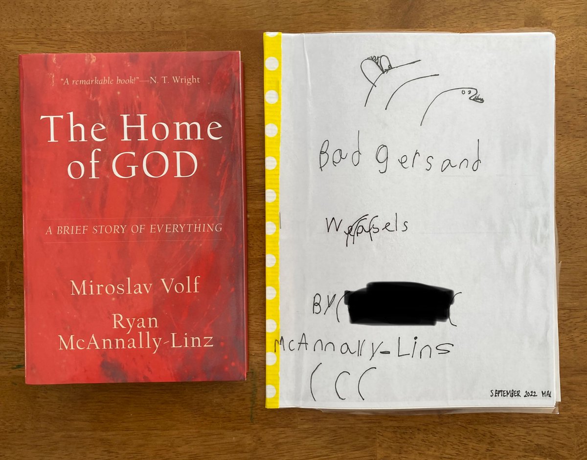 6 y/o and I both published books yesterday: “The Home of God” (with @MiroslavVolf) and “Badgers and Weasels.” Mine is available pretty much anywhere you buy can books. His is a precious keepsake but if you ask nicely he might hand copy one just for you.