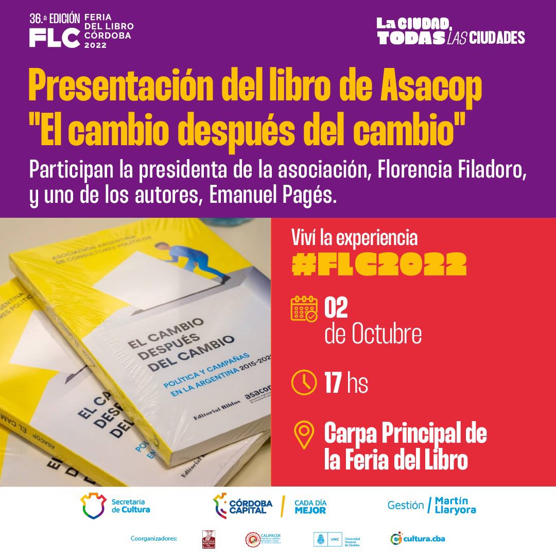 Junto a <a href="/FlorFiladoro/">Florencia Filadoro</a> y <a href="/JorgeBorgognoni/">Jorge Borgognoni</a> presentaremos el libro 2️⃣ de @AsacopArgentina 📚"El cambio después del cambio". Linda excusa para hablar de comunicación, política, estrategia, campañas y sobre todo poder compartir algunas reflexiones juntos a colegas amigos.
#FLC2022