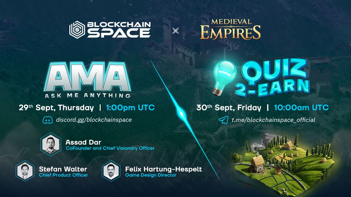 blockchainspc's tweet photo. Cap off your week with an epic #giveaway!

We're having an AMA and Quiz 2 Earn with the minds behind @MedievalEmpires!

Live as emperors do in this captivating new game and get alpha leaks straight from the team!

🎙️ AMA: Sep. 29 | 1pm UTC
📝 Quiz 2 Earn: Sep. 30 | 10am UTC https://t.co/bTKwR7Cauy