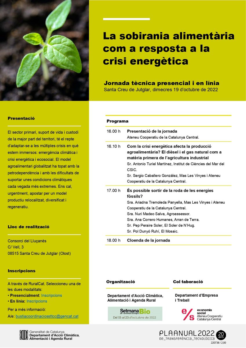 Jornada tècnica La sobirania alimentària com a resposta a la crisi energètica, el 19 d'octubre a les 16 h al <a href="/Cons_Llucanes/">Consorci del Lluçanès</a>. Amb <a href="/amturiel/">Antonio Turiel</a>, <a href="/MasLesVinyes/">Mas Les Vinyes ⏚</a>, <a href="/Agroassessor/">Agroassessor</a>, <a href="/arrandeterra_/">Arran de terra SCCL</a>, <a href="/Solerdenhug/">Soler de n’Hug</a> i <a href="/Mosaicagrari/">El Mosaic</a>.

Inscripcions a: ruralcat.gencat.cat/web/guest/tran…